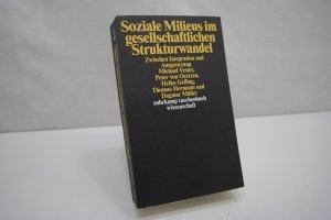 Soziale Milieus im gesellschaftlichen Strukturwandel: Zwischen Integration und Ausgrenzung. (= suhrkamp taschenbuch wissenschaft, Band 1312) (ISBN 0415961327)