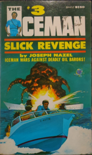 The Iceman #3 -- Slick Revenge