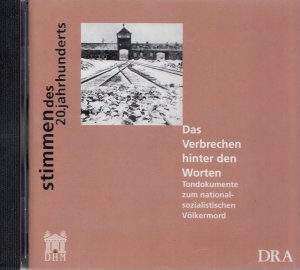 gebrauchtes Hörbuch – Stimmen des 20. Jahrhunderts: Das Verbrechen hinter den Worten