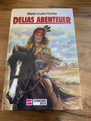 Delias Abenteuer