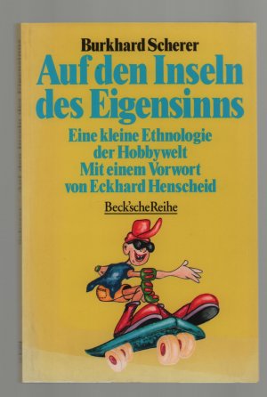 gebrauchtes Buch – Burkhard Scherer – Auf den Inseln des Eigensinns /Eine kleine Ethnologie der Hobbywelt