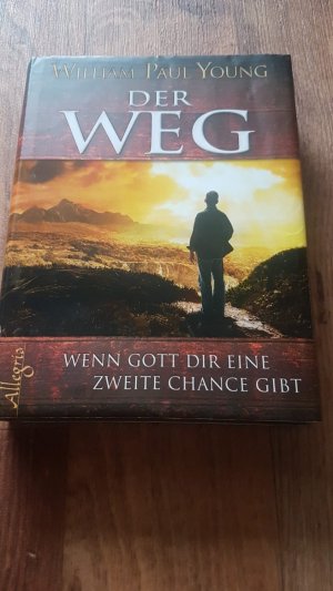 gebrauchtes Buch – Young, William Paul – Der Weg - Wenn Gott Dir eine zweite Chance gibt