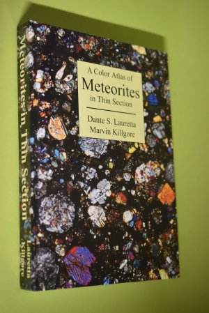 A Color Atlas of Meteorites in Thin Section