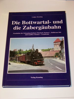 Die Bottwartal- und die Zabergäubahn +++ Ludger Kenning Verlag Eisenbahn TOP!!!