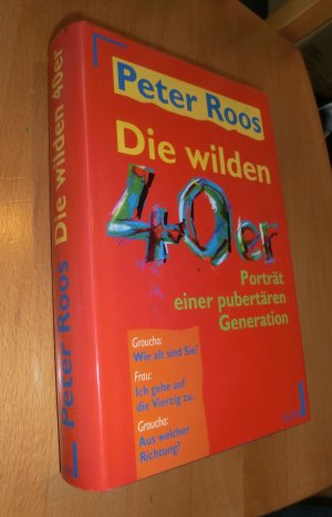 Die wilden 40er