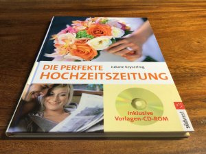 Die perfekte Hochzeitszeitung - ohne Vorlagen-CD-ROM