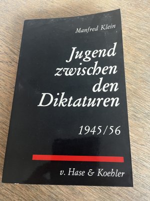 antiquarisches Buch – Manfred Klein – Jugend zwischen den Diktaturen 1945/56