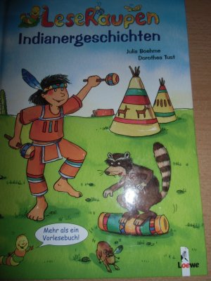 gebrauchtes Buch – Julia Boehme – Leseraupen-Indianergeschichten