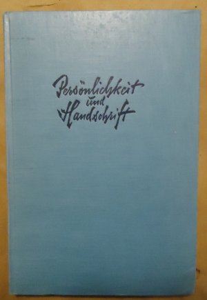 Persönlichkeit und Handschrift