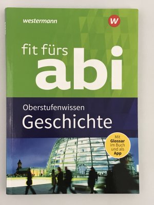 gebrauchtes Buch – Herbert Kohl – Fit fürs Abi - Geschichte - Oberstufenwissen