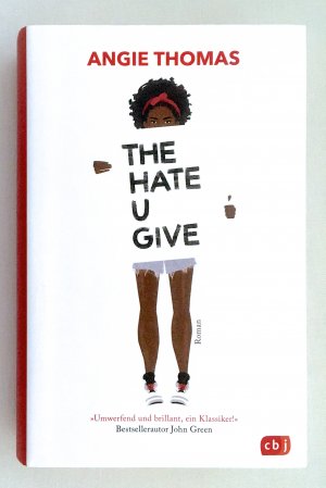 gebrauchtes Buch – Angie Thomas – The Hate U Give - Ausgezeichnet mit dem Deutschen Jugendliteraturpreis 2018