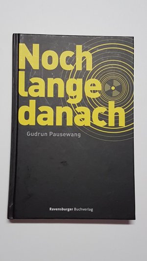 gebrauchtes Buch – Gudrun Pausewang – Noch lange danach