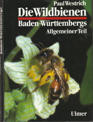 Die Wildbienen Baden-Württembergs. 2 Bände. Band 1: Allgemeiner Teil: Lebensräume, Verhalten, Ökologie und Schutz. Band 2: Spezieller Teil: Die Gattungen […]