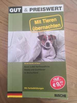 Gut & preiswert - Mit Tieren übernachten: Mit dem Haustier auf Reisen