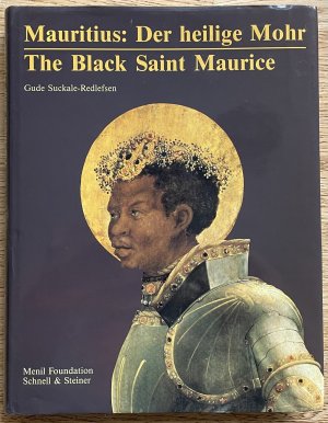 Mauritius: Der heilige Mohr /The Black Saint Maurice