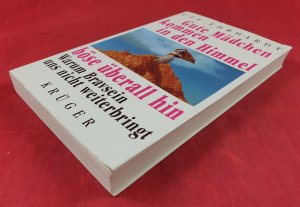 gebrauchtes Buch – Ute Ehrhardt – Gute Mädchen kommen in den Himmel, böse überall hin - Warum Bravsein uns nicht weiterbringt