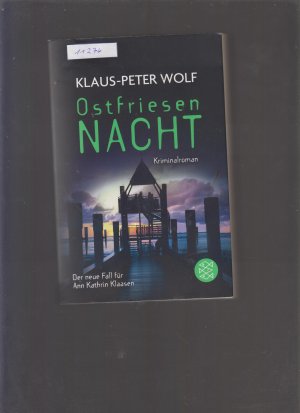 gebrauchtes Buch – Klaus-Peter Wolf – Ostfriesennacht - Der dreizehnte Fall für Ann Kathrin Klaasen