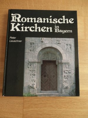 Romanische Kirchen in Bayern