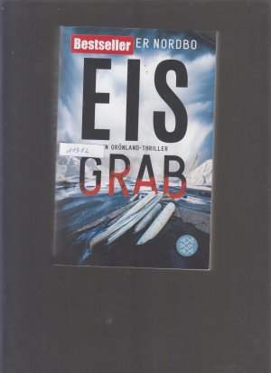 gebrauchtes Buch – Nordbo, Mads Peder – Eisgrab