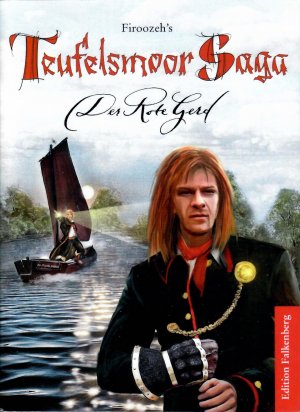 gebrauchtes Buch – Firoozeh Milbradt – Der Rote Gerd - Firoozeh’s Teufelsmoor Saga, Band 1