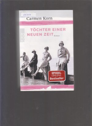 gebrauchtes Buch – Carmen Korn – Töchter einer neuen Zeit