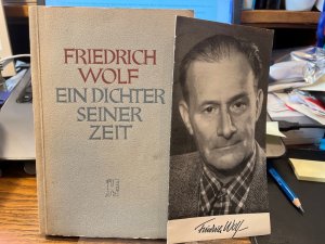 Friedrich Wolf, ein Dichter seiner Zeit. Mit Beiträgen von Lion Feuchtwanger und Walter Ebel. Herausgegeben von Alfred Kantorowicz. Mit 8 Holzschnitten […]