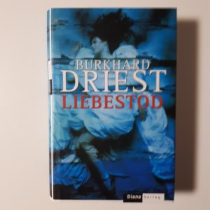 gebrauchtes Buch – Burkhard Driest – Liebestod