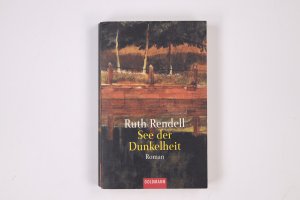 gebrauchtes Buch – Ruth Rendell – SEE DER DUNKELHEIT.