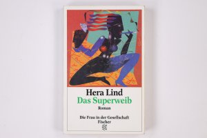 gebrauchtes Buch – Hera Lind – DAS SUPERWEIB. Roman