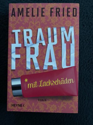 Traumfrau mit Lackschäden - Signiertes Exemplar