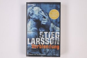 gebrauchtes Buch – Stieg Larsson – VERBLENDUNG. Roman