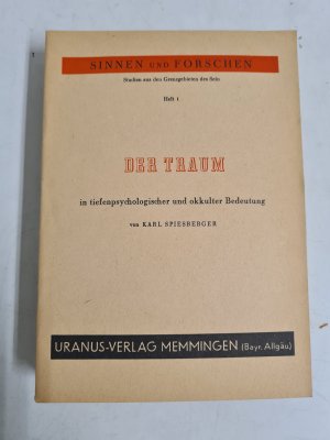 Der Traum in tiefenpsychologischer und okkulter Bedeutung