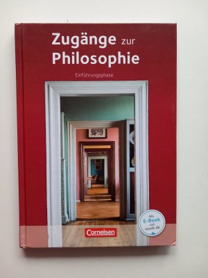 gebrauchtes Buch – Henke, Roland Wolfgang – Zugänge zur Philosophie - Aktuelle Ausgabe - Einführungsphase - Schulbuch