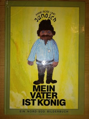 Mein Vater ist König