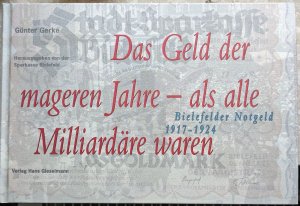 gebrauchtes Buch – Günter Gerke – Das Geld der Mageren Jahre-als alle Milliardäre waren.B