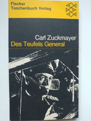 gebrauchtes Buch – Carl Zuckmayer – Des Teufels General - Drama in drei Akten Fischer Band 7019