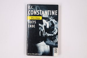 gebrauchtes Buch – Constantine, K. C – JOEYS ENDE.