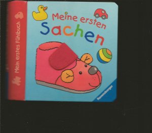 gebrauchtes Buch – Sabine Cuno – Mein erstes Fühlbuch: Meine ersten Sachen