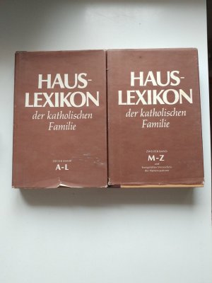 Haus-Lexikon der katholischen Familie 2 Bände A-L, M-Z und Namenspatrone 1968