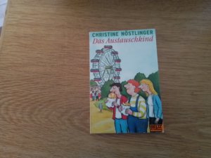 gebrauchtes Buch – Christine Nöstlinger – Das Austauschkind.