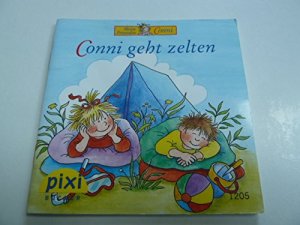 gebrauchtes Buch – Liane Schneider – Pixi Buch 1205 - Conni geht zelten