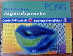 gebrauchtes Buch – PONS – Wörterbuch der Jugendsprache