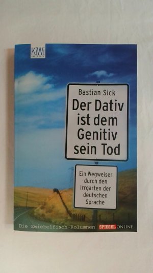 DER DATIV IST DEM GENITIV SEIN TOD: FOLGE 1.