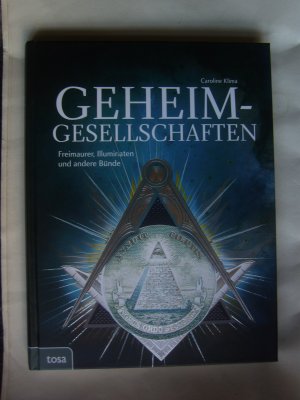 gebrauchtes Buch – Caroline Klima – Geheimgesellschaften - Freimaurer, Illuminaten und andere Bünde