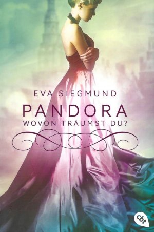 gebrauchtes Buch – Eva Siegmund – Pandora - Wovon träumst du?