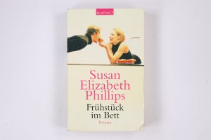 gebrauchtes Buch – Phillips, Susan Elizabeth – FRÜHSTÜCK IM BETT. Roman