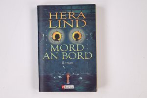 gebrauchtes Buch – Hera Lind – MORD AN BORD. Roman