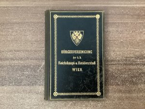 Bürgervereinigung der k.k. Reichshaupt- u. Residenzstadt Wien