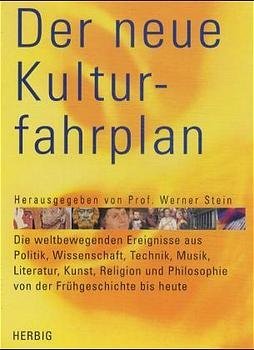 gebrauchtes Buch – Werner Stein – Der neue Kulturfahrplan gebrauchtes Buch – Werner Stein – Der neue Kulturfahrplan