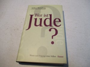 gebrauchtes Buch – Arthur Hertzberg – Wer ist Jude? Wesen und Prägung eines Volkes.